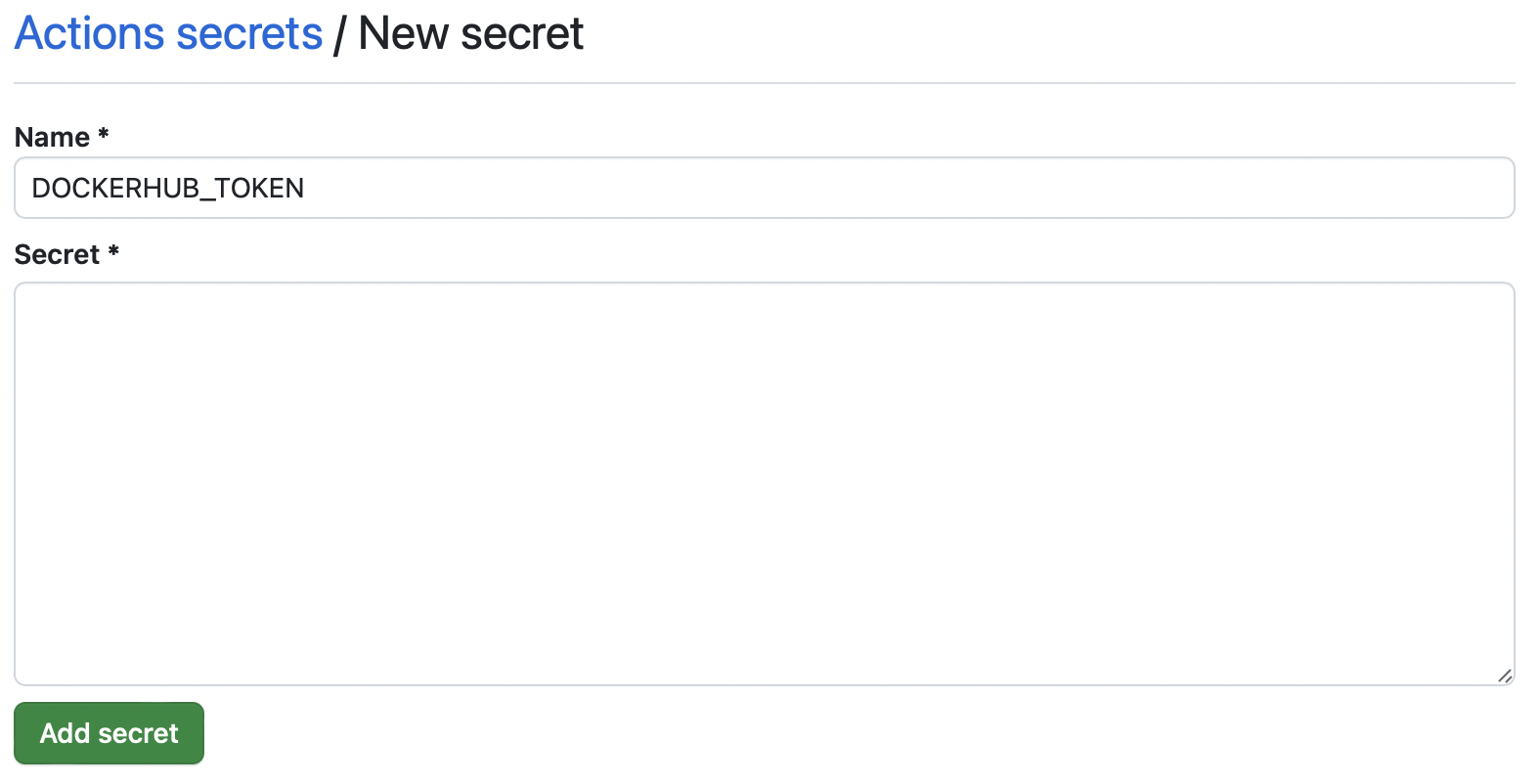 GitHub - Actions/New secret page with the Name field set to "DOCKERHUB_TOKEN"